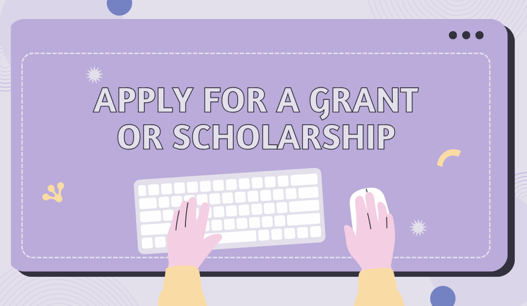 Current Scholarship & Grant Opportunities